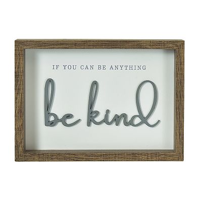 Belle Maison "If You Can Be Anything Be Kind" Tabletop Decor