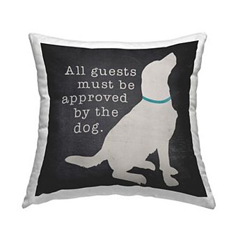 Stupell Home Decor All Guests Dog Approved Throw Pillow