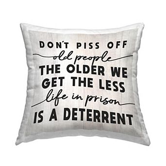 Stupell Home Decor Older We Get Humorous Throw Pillow
