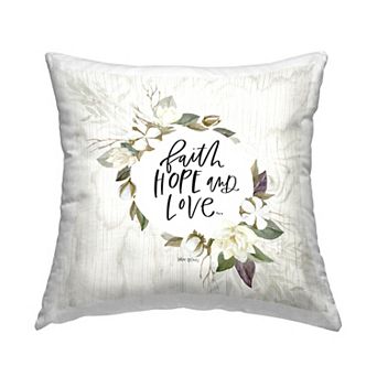 Stupell Home Decor Faith Hope Love Floral Throw Pillow