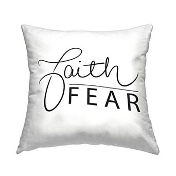 Stupell Home Decor Faith Over Fear Decorative Throw Pillow