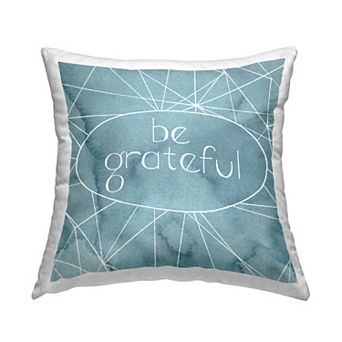 Stupell Home Decor "Be Grateful" Throw Pillow