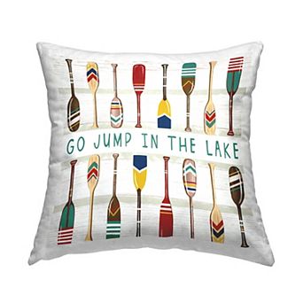 Stupell Home Decor Go Jump In The Lake Throw Pillow