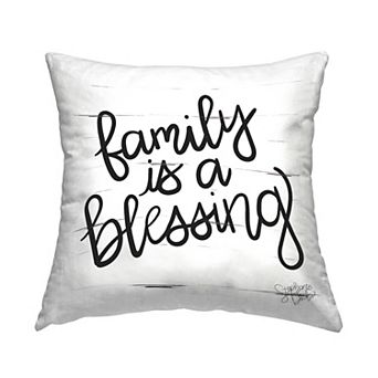 Stupell Home Decor Family Is Blessing Decorative Throw Pillow