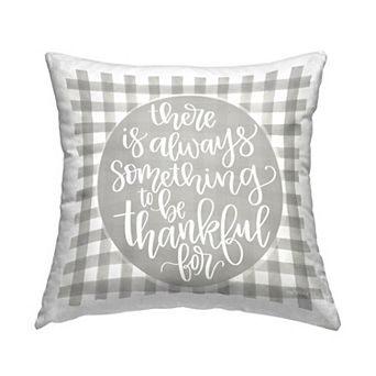 Stupell Home Decor Always Something Thankful For Phrase Grey Plaid 18" x 18" Decorative Throw Pillow