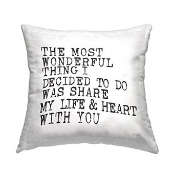 Stupell Home Decor Most Wonderful Thing to Share Romantic Inspirational Quote 18" x 18" Decorative Throw Pillow