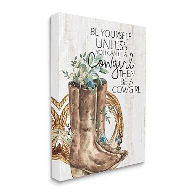 Stupell Home Decor Be Yourself Cowgirl Canvas Wall Art