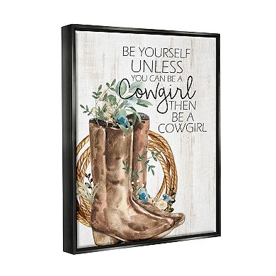 Stupell Home Decor Be Yourself Cowgirl Framed Wall Art
