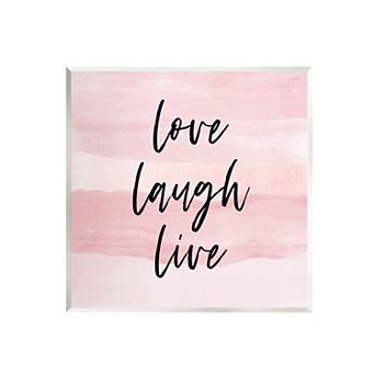 Stupell Home Decor Pink Love Laugh Live Plaque Wall Art