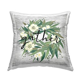 Stupell Home Decor Gather Calligraphy Rustic Flower Wreath Throw Pillow
