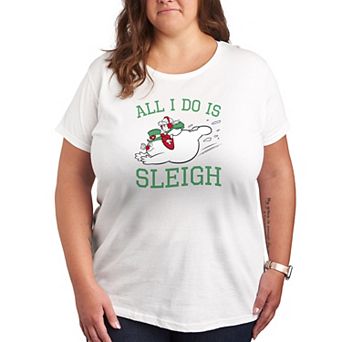 Women's All I Do Is Sleigh Tee