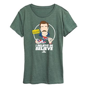 Women's Ted Lasso I Believe Graphic Tee