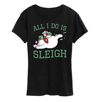 Juniors' All I Do Is Sleigh Tee