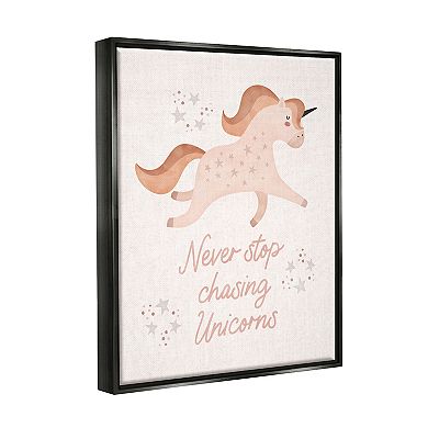 Stupell Home Decor Never Stop Chasing Unicorns Phrase Wall Art