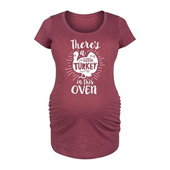 Maternity Little Turkey In The Oven Graphic Tee