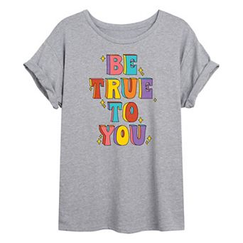 Juniors' Be True To You Oversized Tee