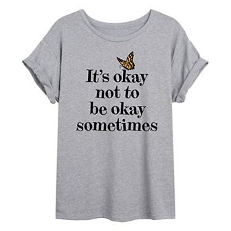 Juniors' Okay Not To Be Okay Oversized Tee