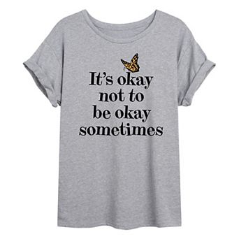Juniors' Okay Not To Be Okay Oversized Tee