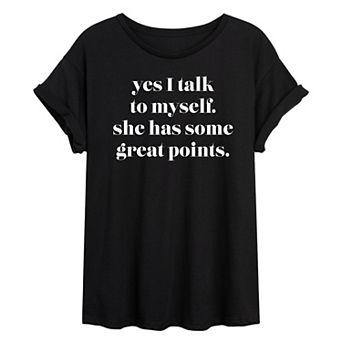 Juniors' Yes I Talk To Myself Oversized Tee