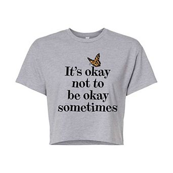Juniors' Okay Not To Be Okay Cropped Tee