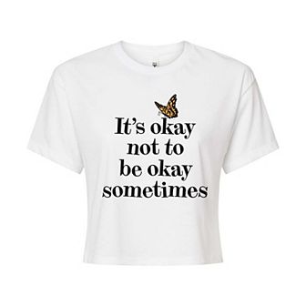 Juniors' Okay Not To Be Okay Cropped Tee