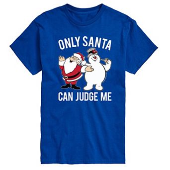 Men's Frosty the Snowman Only Santa Can Judge Me Graphic Tee