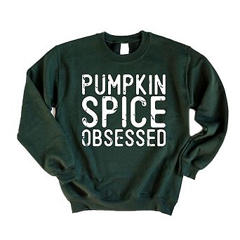 Pumpkin Spice Obsessed Sweatshirt