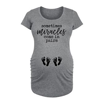 Maternity Sometimes Miracles Come In Pairs Graphic Tee