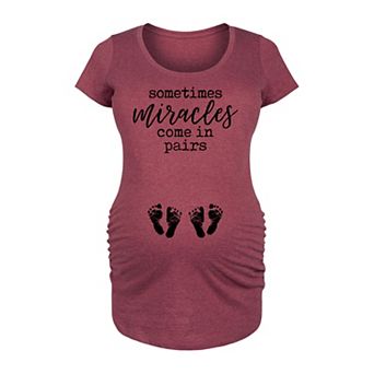 Maternity Sometimes Miracles Come In Pairs Graphic Tee