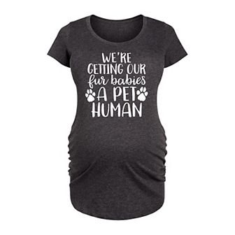 Maternity Fur Babies A Pet Human Graphic Tee