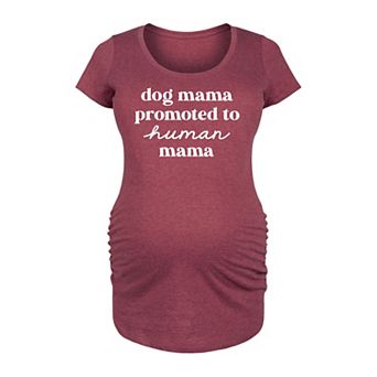 Maternity Dog Mama To Human Mama Graphic Tee