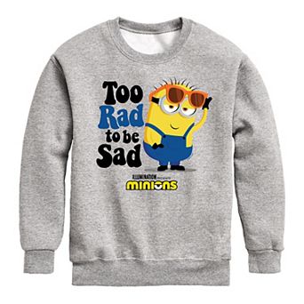 Boys 8-20 Despicable Me Too Rad To Be Sad Fleece Sweatshirt
