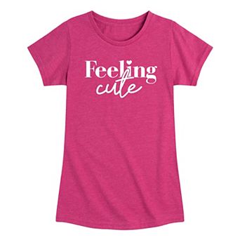 Girls Feeling Cute Graphic Tee