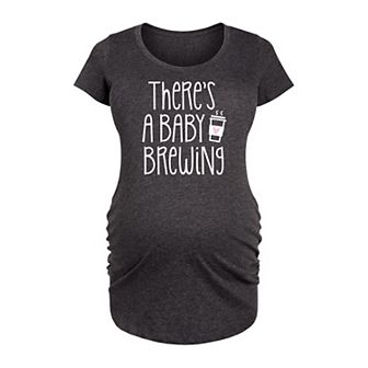 Maternity Theres A Baby Brewing Graphic Tee