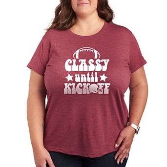 Plus Size Classy Until Kickoff Graphic Tee