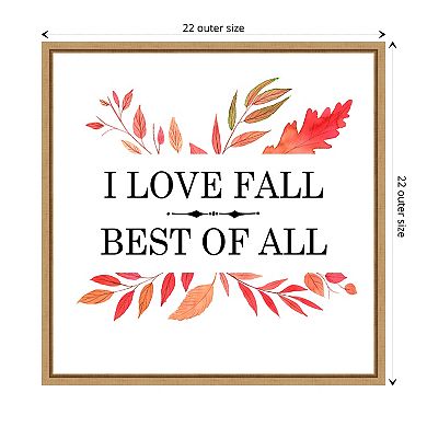 Love Fall Best Of All Leaves by Amanti Art Portfolio Framed Canvas Wall Art Print