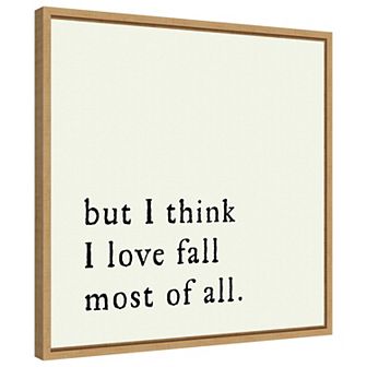 But I think I love fall most of all by Amanti Art Portfolio Framed Canvas Wall Art Print