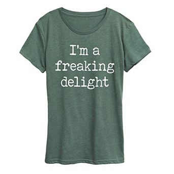 Women's Im A Freaking Delight Graphic Tee