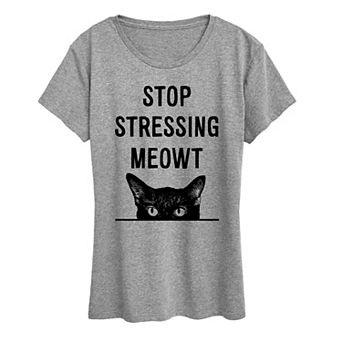 Women's Stop Stressing Meowt Graphic Tee