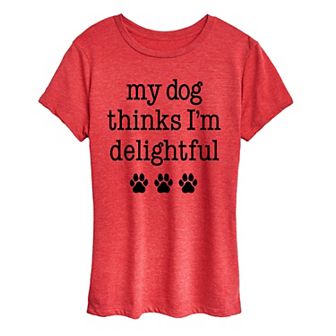 Women's Dog Thinks I'm Delightful Graphic Tee