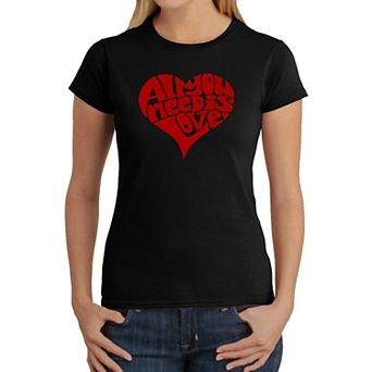 All You Need Is Love - Women's Word Art T-Shirt