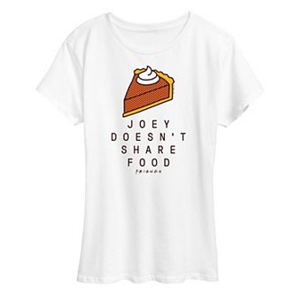 Women's Friends Joey Doesn't Share Food Graphic Tee