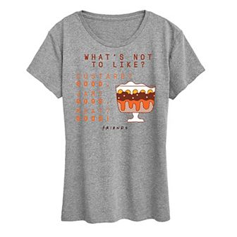 Women's Friends What's Not To Like Graphic Tee