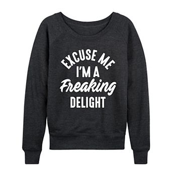 Women's A Freaking Delight French Terry Long Sleeve Tee
