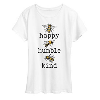 Women's Bee Happy Bee Humble Bee Kind Graphic Tee