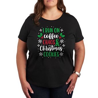Plus Coffee Chaos Christmas Cookies Graphic Tee