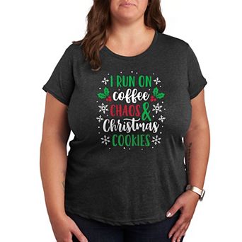 Plus Coffee Chaos Christmas Cookies Graphic Tee