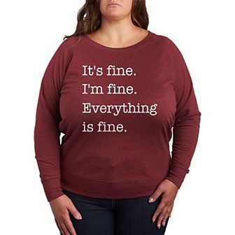 Plus Size It's Fine I'm Fine French Terry Long Sleeve Tee