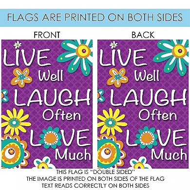 Flowers 'Live Well Laugh Often Love Much' Outdoor House Flag 40" x 28"