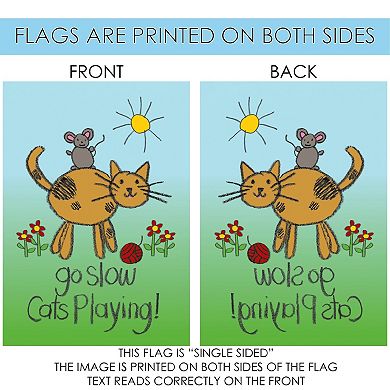 Cat and Mouse 'Go Slow Cats Playing' Outdoor House Flag 40" x 28"